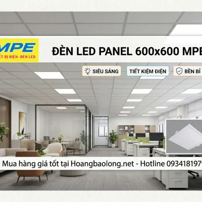 Đèn Led Panel 600x600 MPE bảo hành 2-3 năm